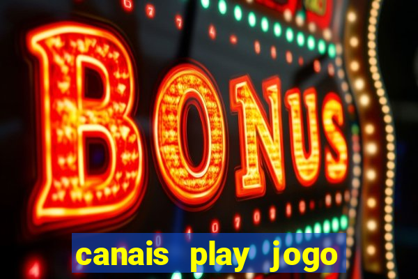 canais play jogo do bahia